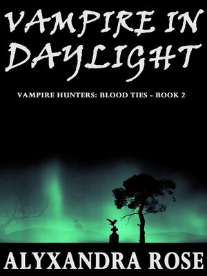 cover image of Vampire in Daylight (Vampire Hunters